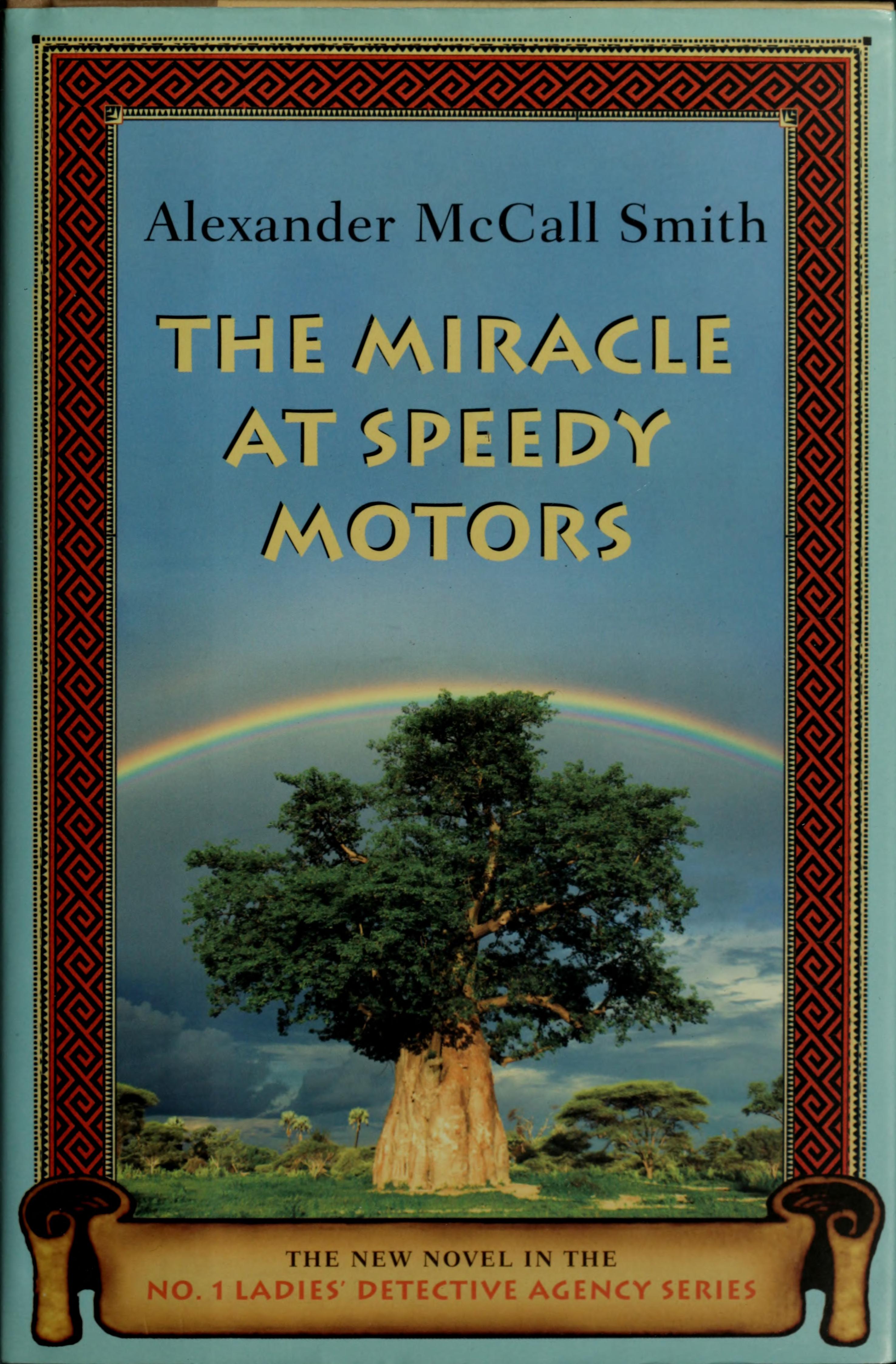The Miracle at Speedy Motors by ALEXANDER MCCALL SMITH, ISBN 9780375424489