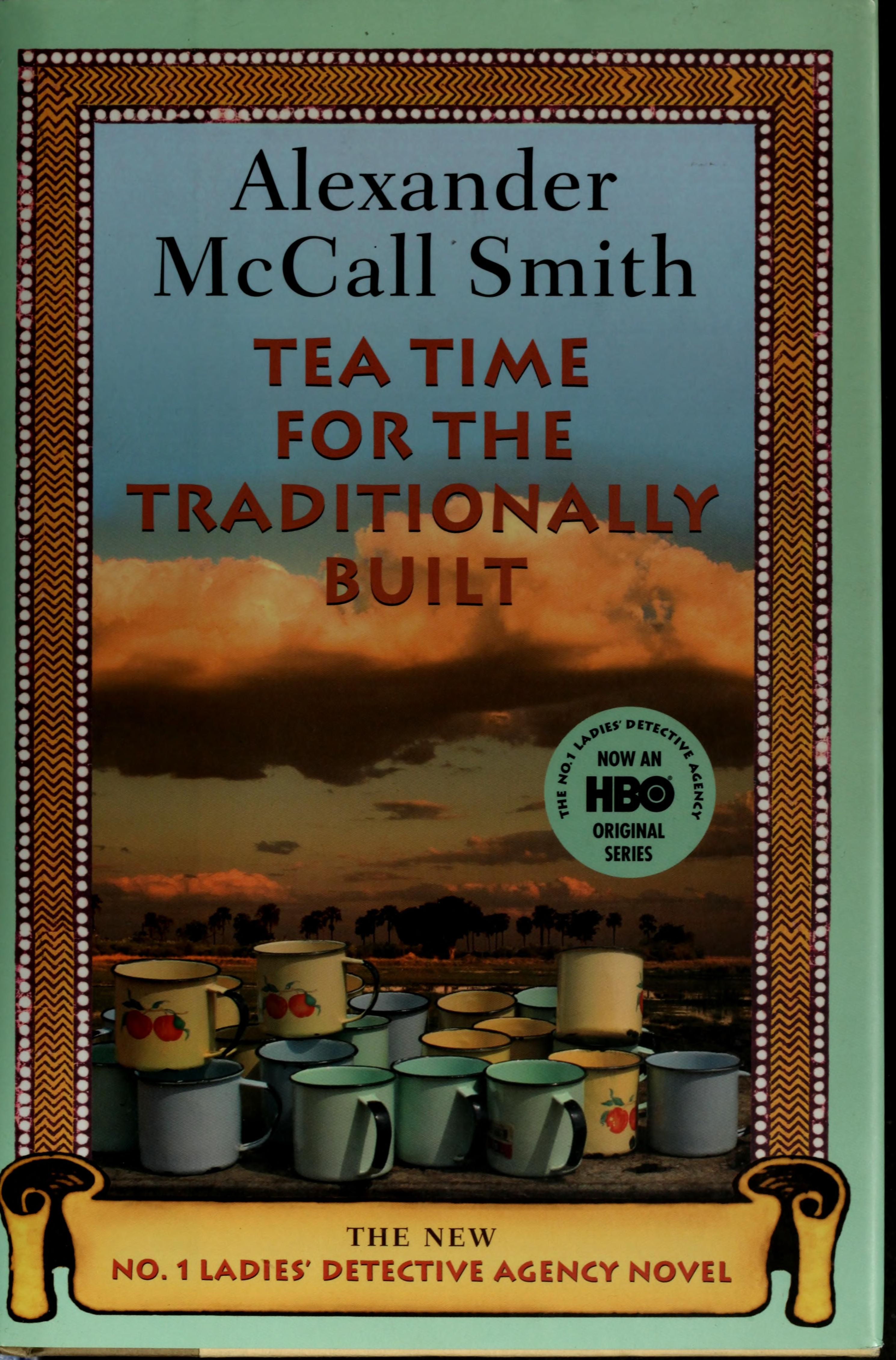 Tea Time for the Traditionally Built by ALEXANDER MCCALL SMITH, ISBN 9780375424496