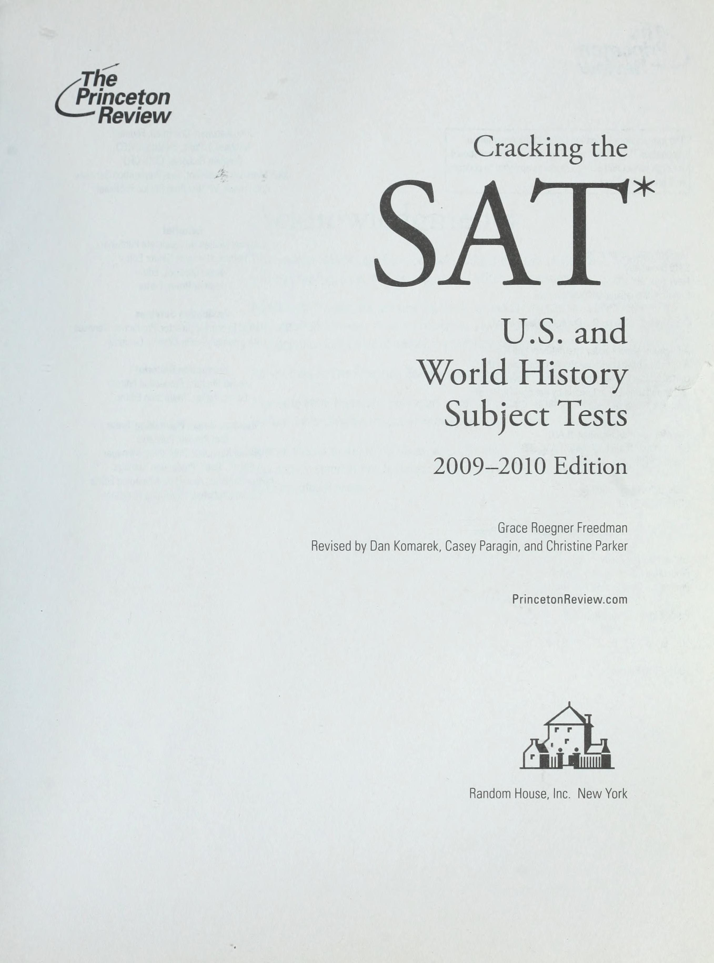 Cracking the SAT U.S. & World History Subject Tests, 2009-2010 Edition