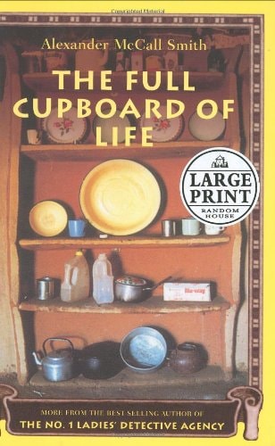 The Full Cupboard of Life by ALEXANDER MCCALL SMITH, ISBN 9780375433351