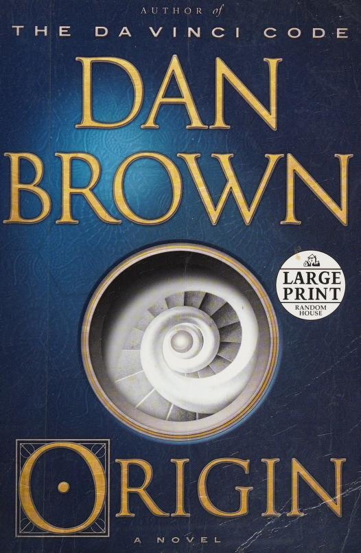 Origin by Dan Brown and Anonymous ., ISBN 9780375434549