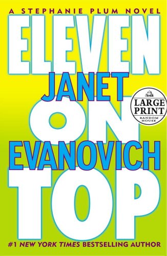 Eleven on Top by Janet Evanovich, ISBN 9780375435331