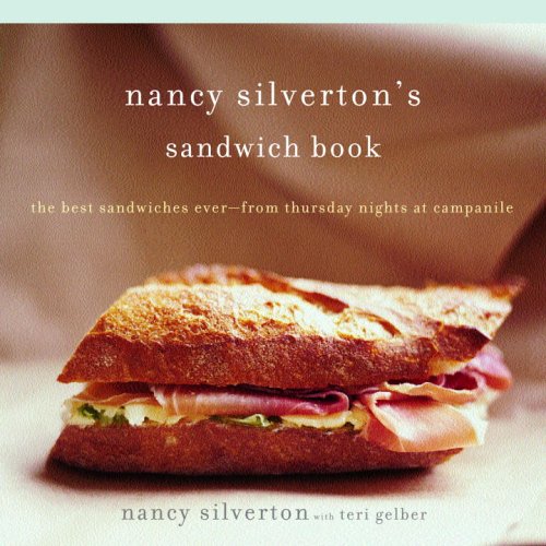 Nancy Silverton s Sandwich Book