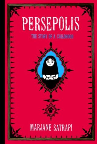 Persepolis by Marjane Satrapi, ISBN 9780375714573