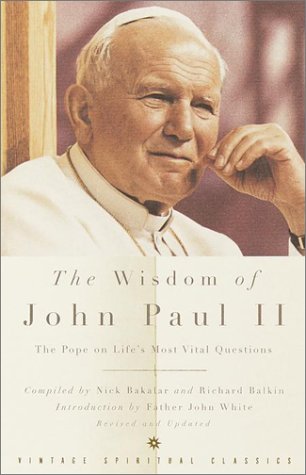 The Wisdom of John Paul II