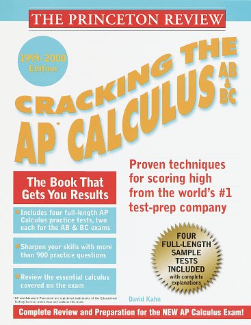 Princeton Review: Cracking The Ap: Calculus Ab & Bc, 1999-2000 Edition