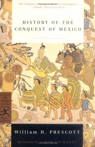 History Of The Conquest Of Mexico