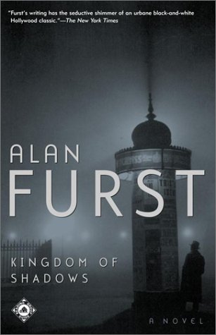 Kingdom of Shadows by Alan Furst, ISBN 9780375758263