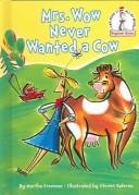 Mrs. Wow Never Wanted a Cow