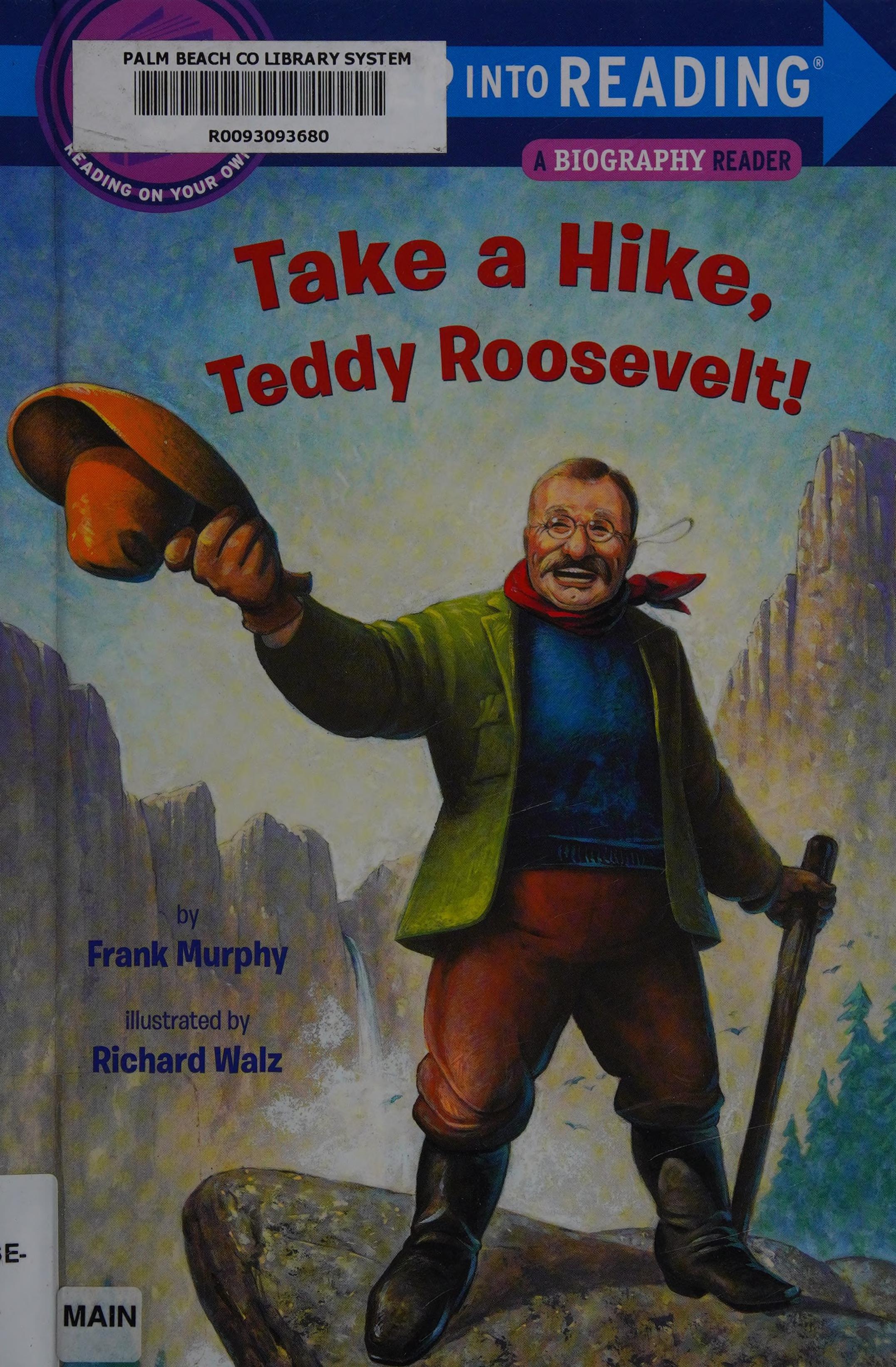 Take a Hike, Teddy Roosevelt!