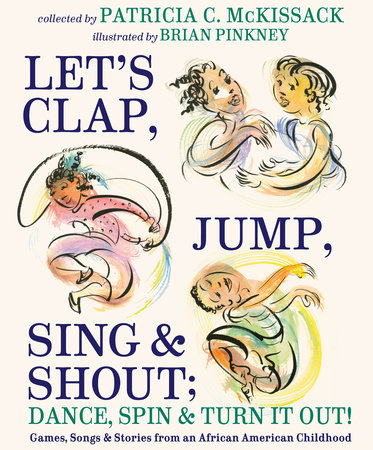 Let'S Clap, Jump, Sing & Shout; Dance, Spin & Turn It Out!