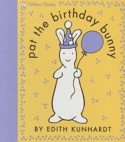 Pat the Birthday Bunny (Pat the Bunny)