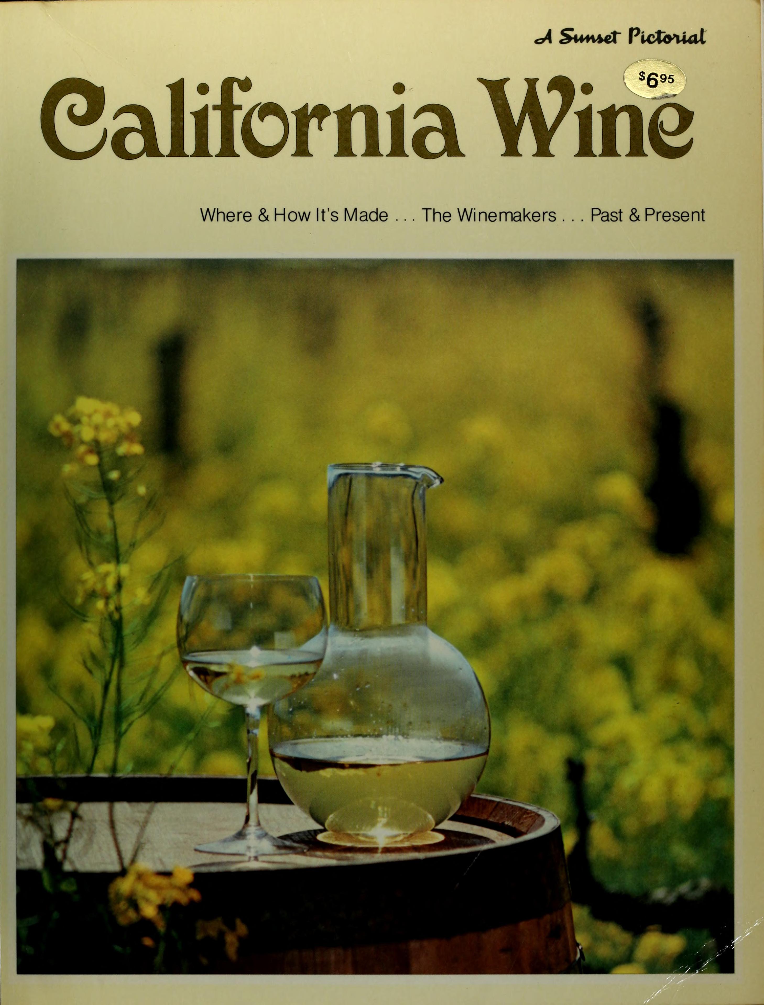 California Wine - A Sunset Pictorial