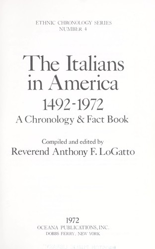 The Italians In America, 1492-1972: A Chronology And Fact Book