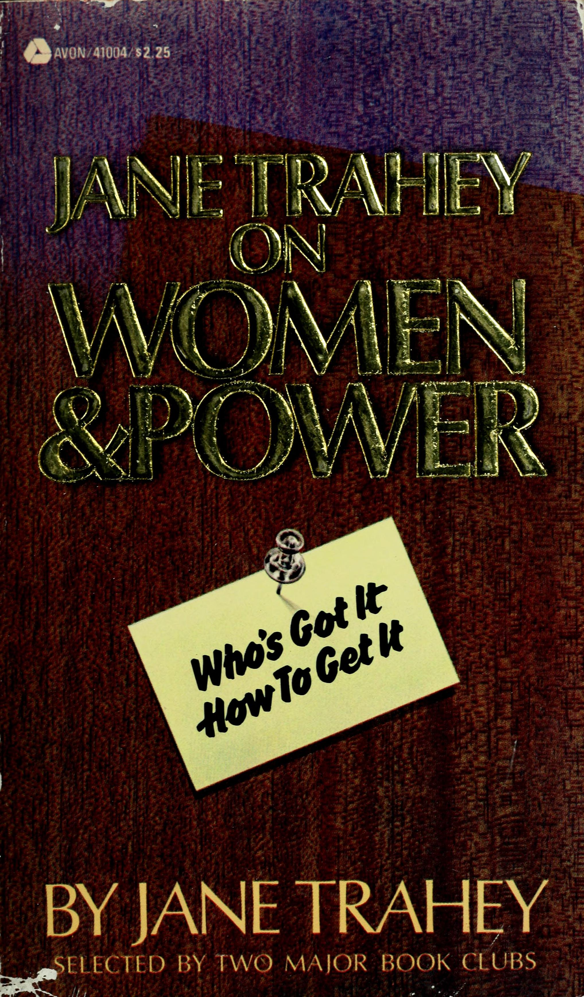 Jane Trahey On Women & Power