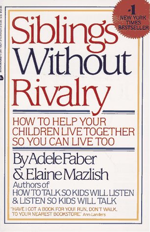 Siblings Without Rivalry
