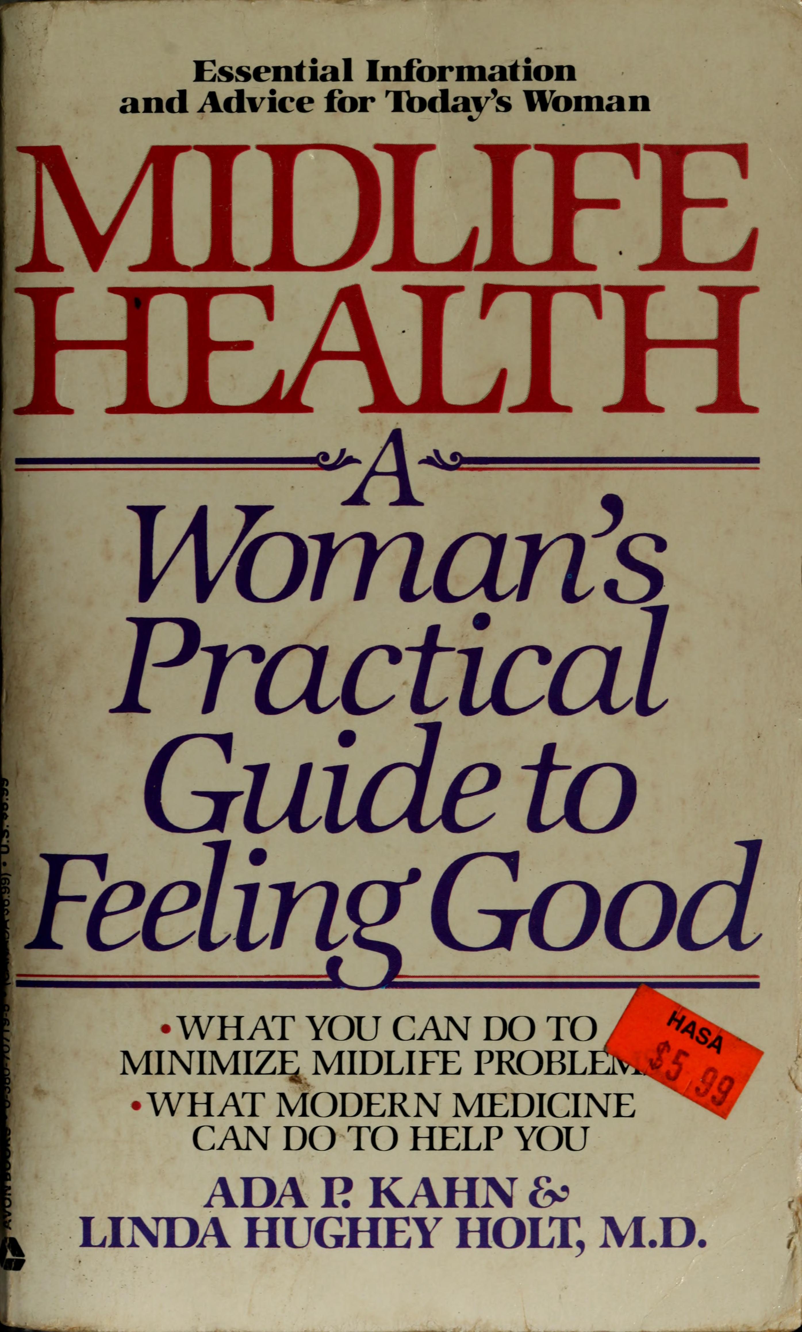 Midlife Health: A Woman'S Practical Guide To Feeling Good