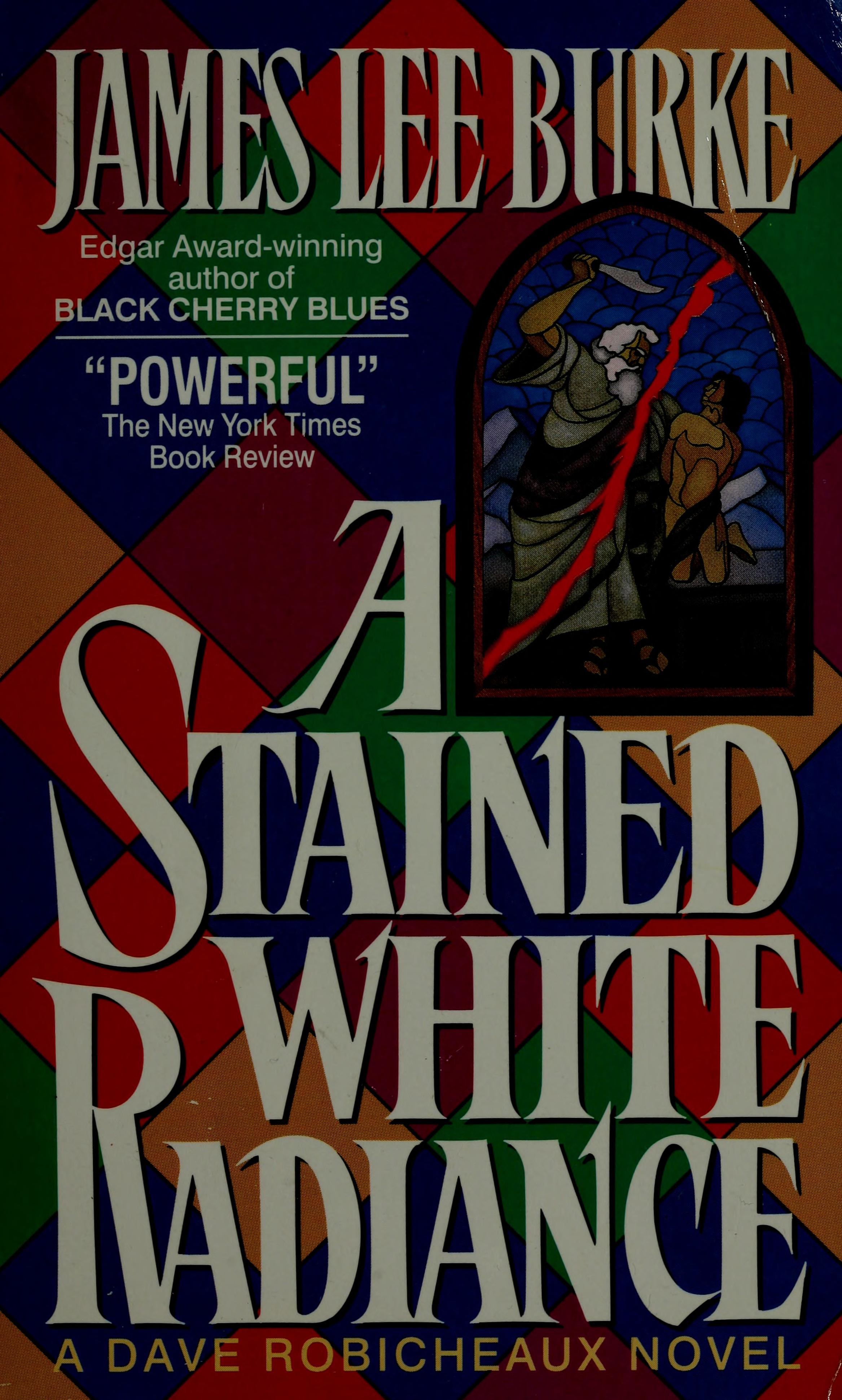 A Stained White Radiance by James Lee Burke, ISBN 9780380720477