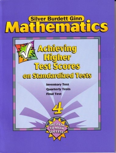 Achieving Higher Test Scores on Standardized Tests, Grade 4