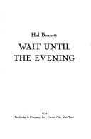 Wait Until The Evening