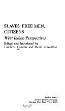 Slaves, Free Men, Citizens;: West Indian Perspectives