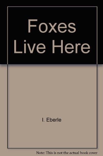 Foxes Live Here