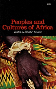 Peoples And Cultures Of Africa: An Anthropological Reader