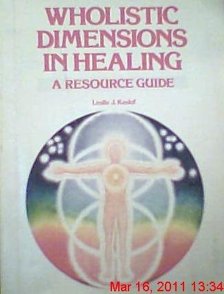 Wholistic Dimensions In Healing
