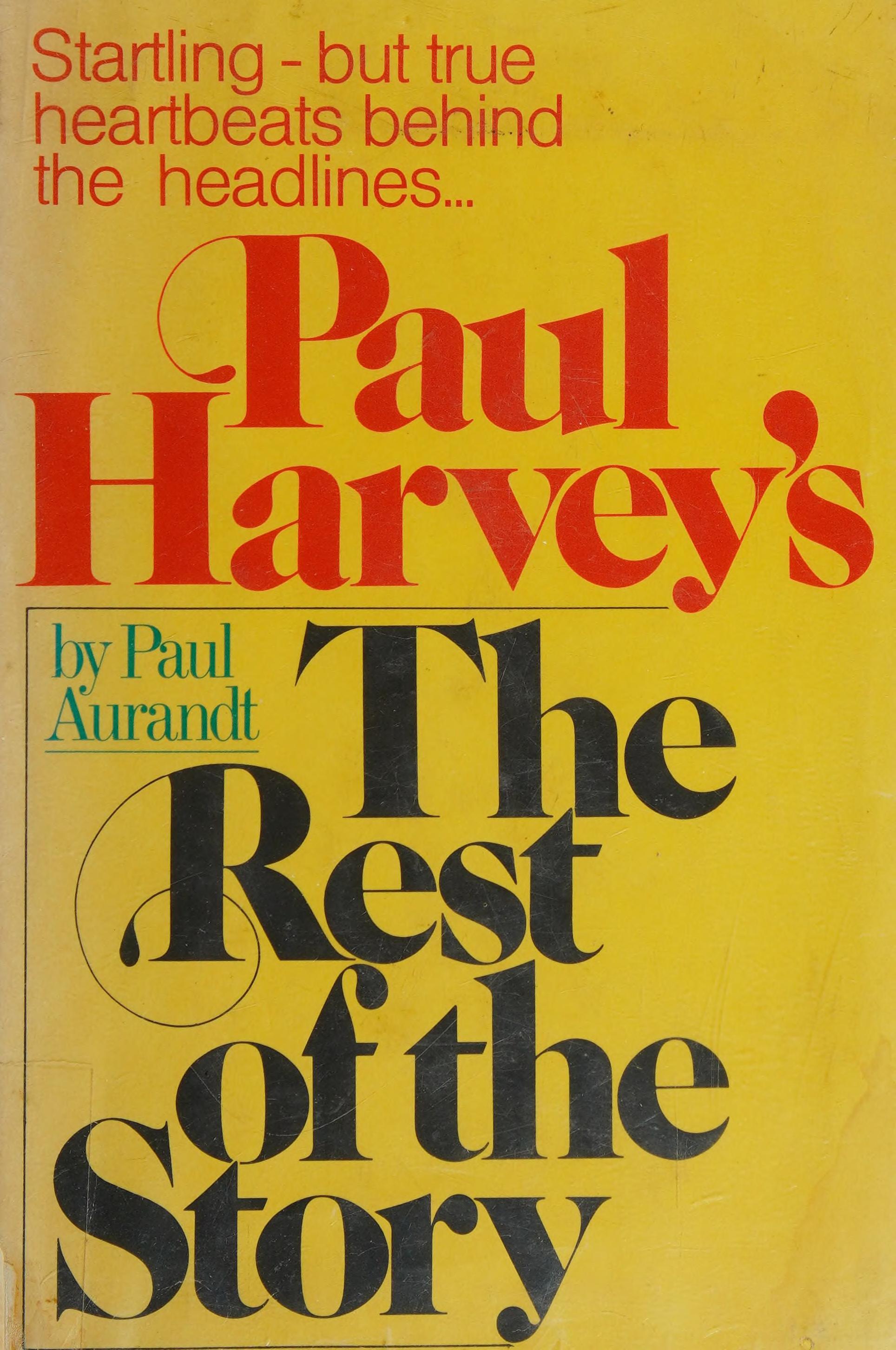 Paul Harvey'S The Rest Of The Story