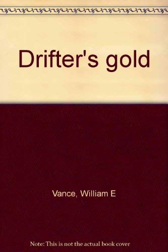Drifter'S Gold