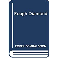 Rough Diamond