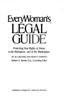 Everywoman'S Legal Guide: Protecting Your Rights At Home, In The Workplace, And In The Marketplace