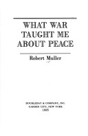 What War Taught Me About Peace