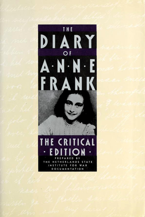 The Diary Of Anne Frank: The Critical Edition