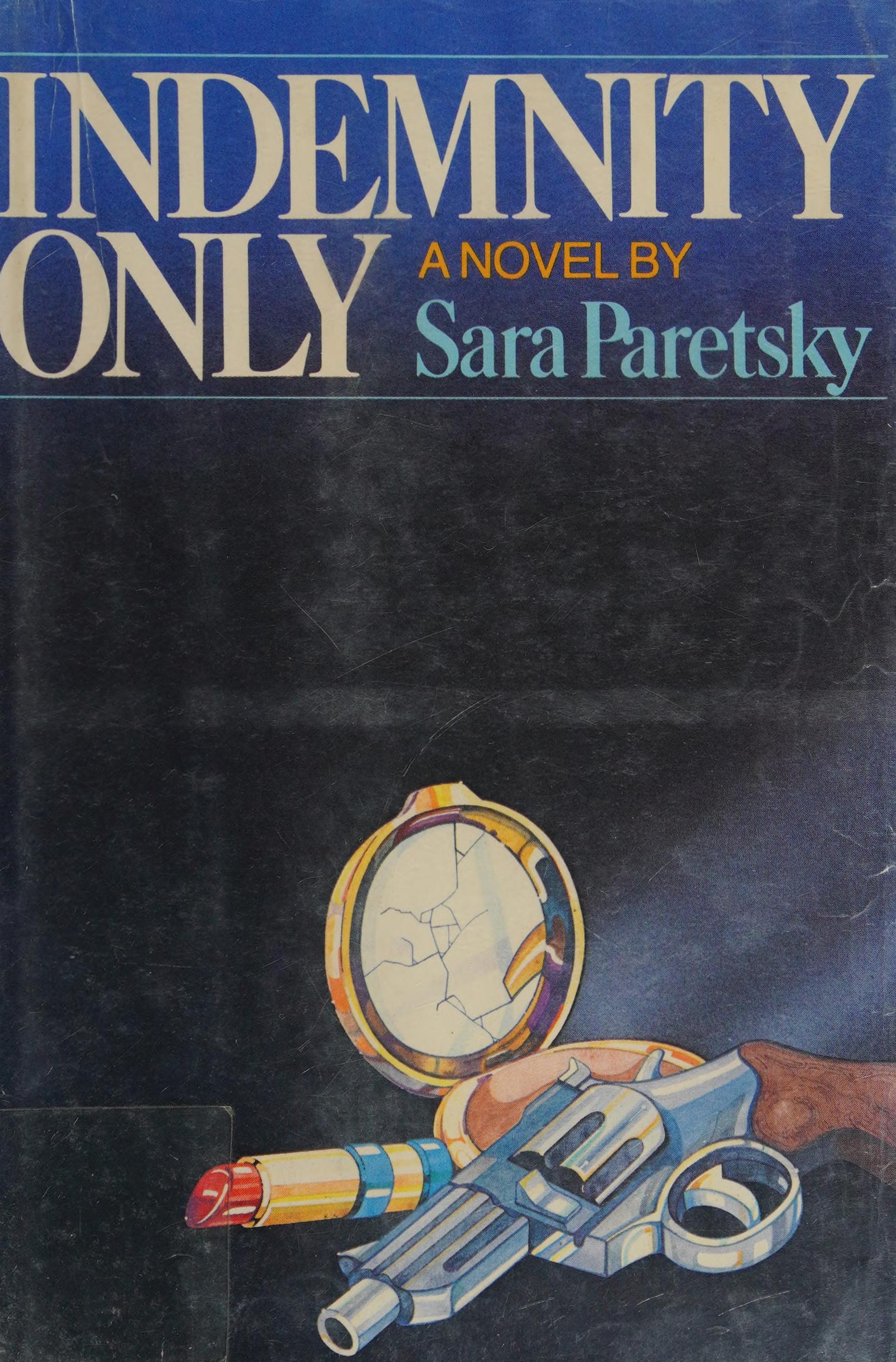 Indemnity Only by Sara Paretsky, ISBN 9780385272131