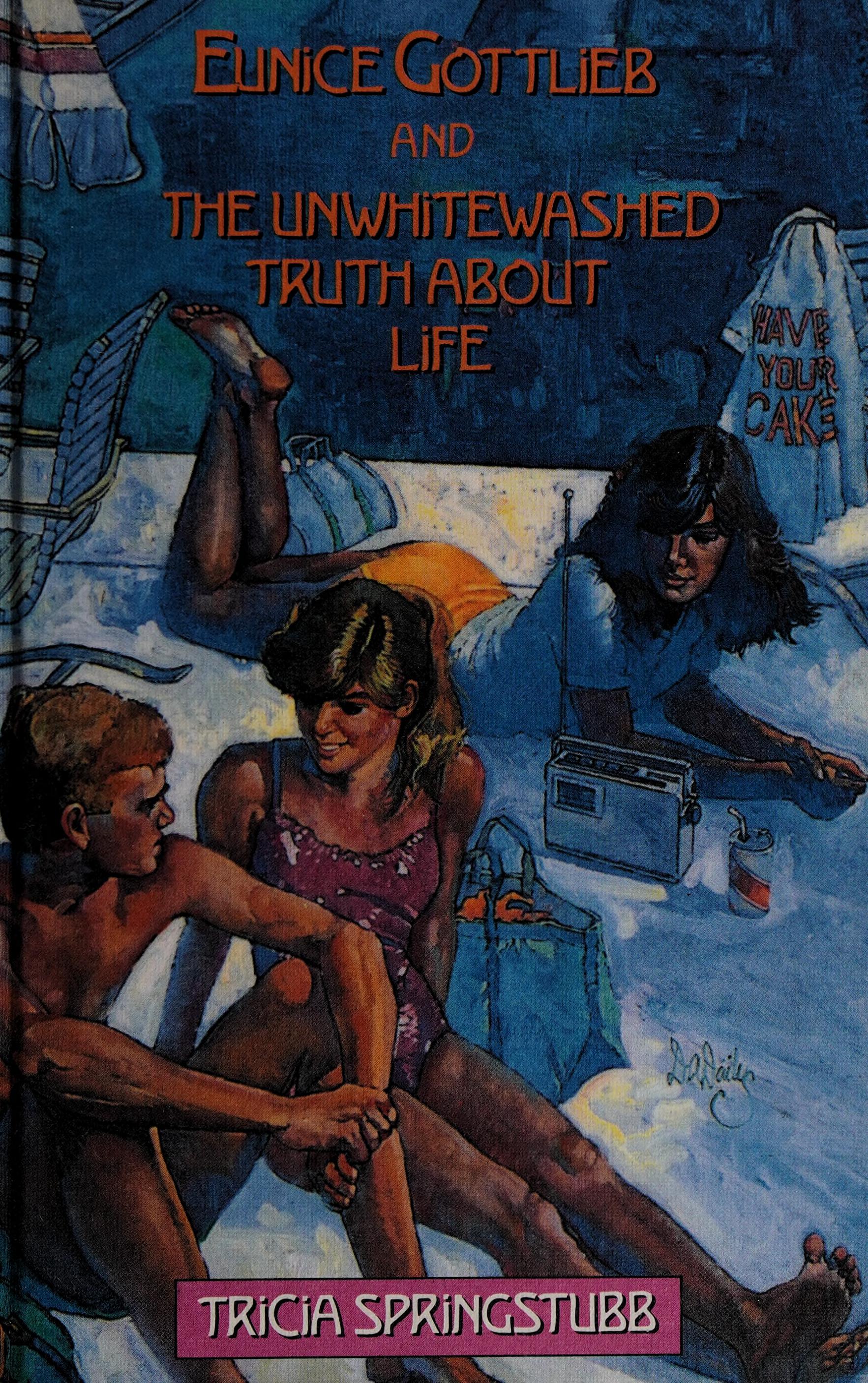 Eunice Gottlieb and the unwhitewashed truth about life