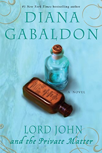 Lord John and the Private Matter by Diana Gabaldon, ISBN 9780385337489
