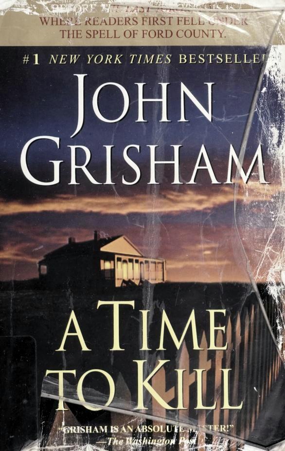 A Time to Kill by John Grisham, ISBN 9780385338608