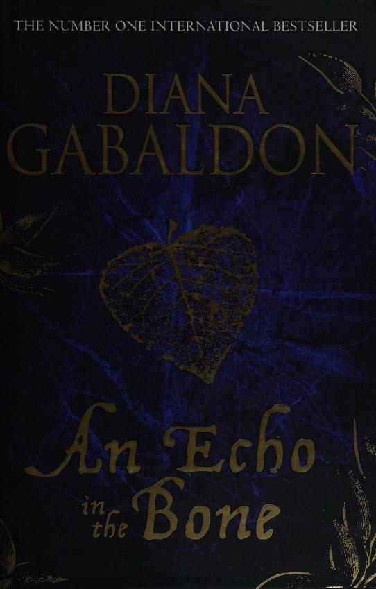 An Echo In The Bone by Diana Gabaldon, ISBN 9780385342452