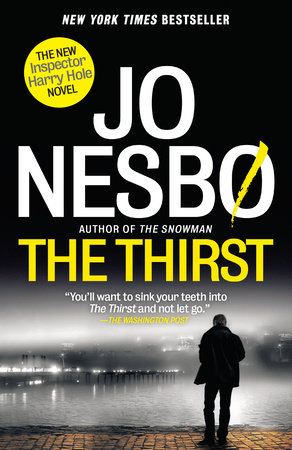 The Thirst by Jo Nesbo, ISBN 9780385352178