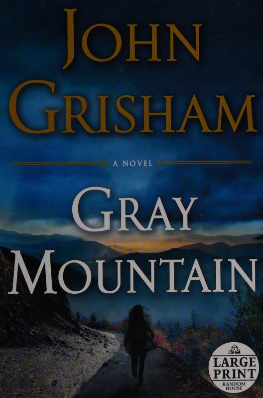 Gray Mountain by John Grisham, ISBN 9780385363167