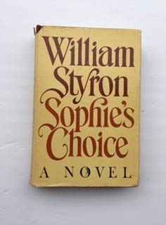 Sophie's Choice by William Styron, ISBN 9780385365147