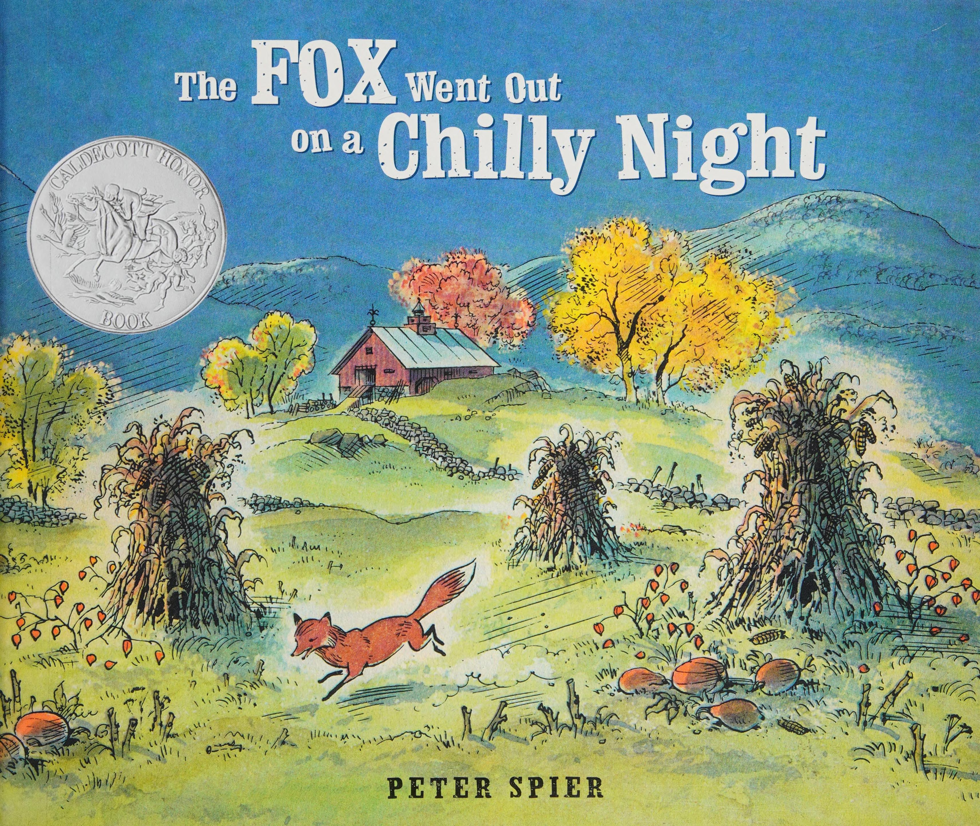 The Fox Went Out on a Chilly Night