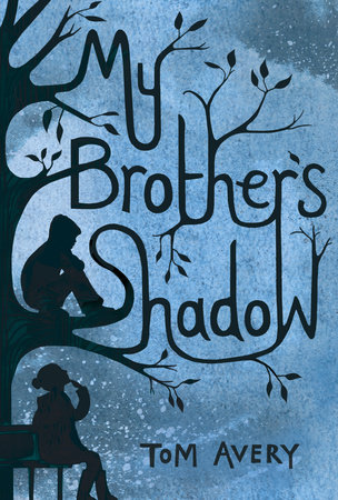 My Brother'S Shadow