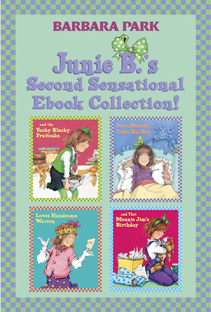 Junie B.'S Second Sensational Ebook Collection!
