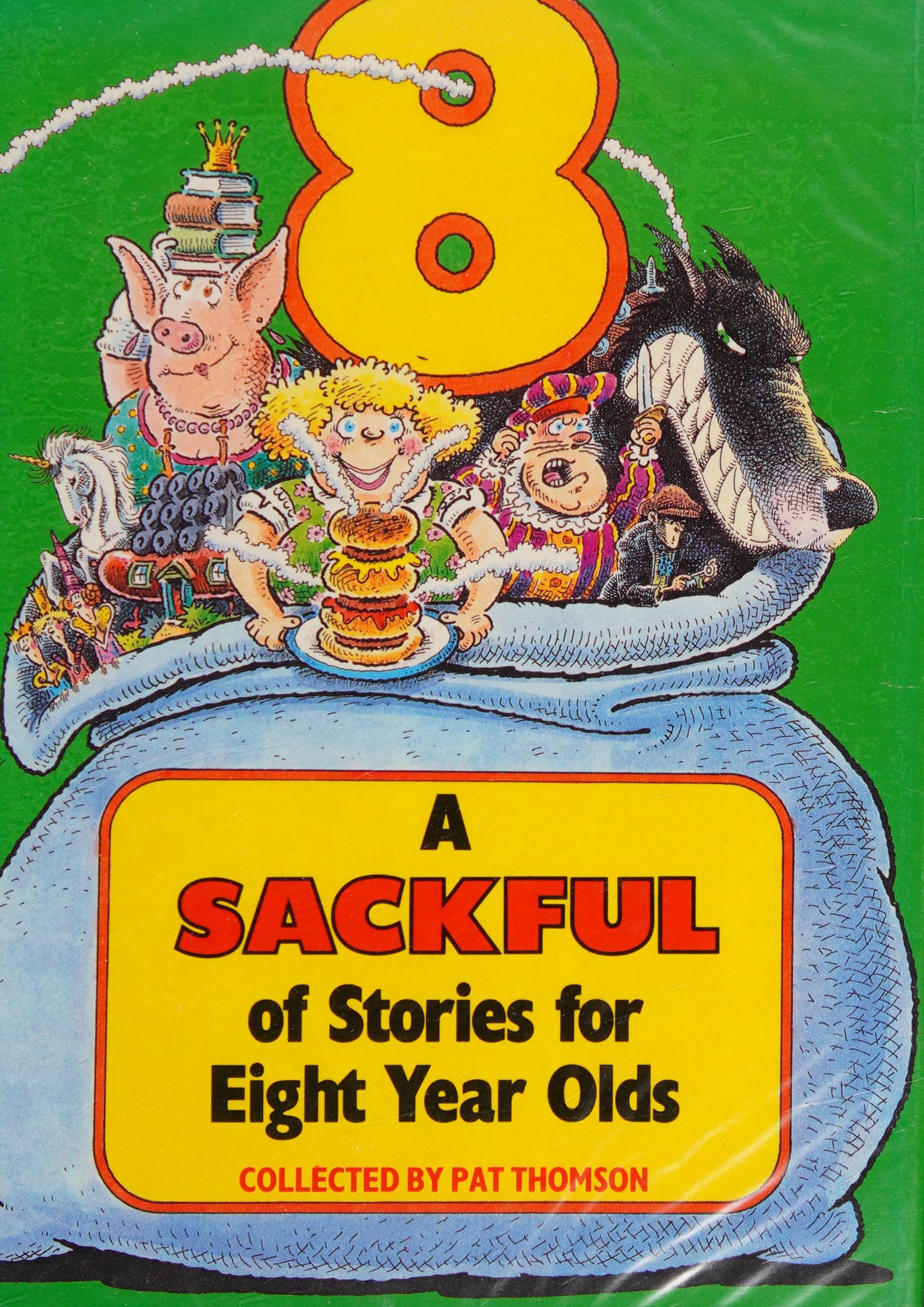 A Sackful of Stories for Eight Year Olds