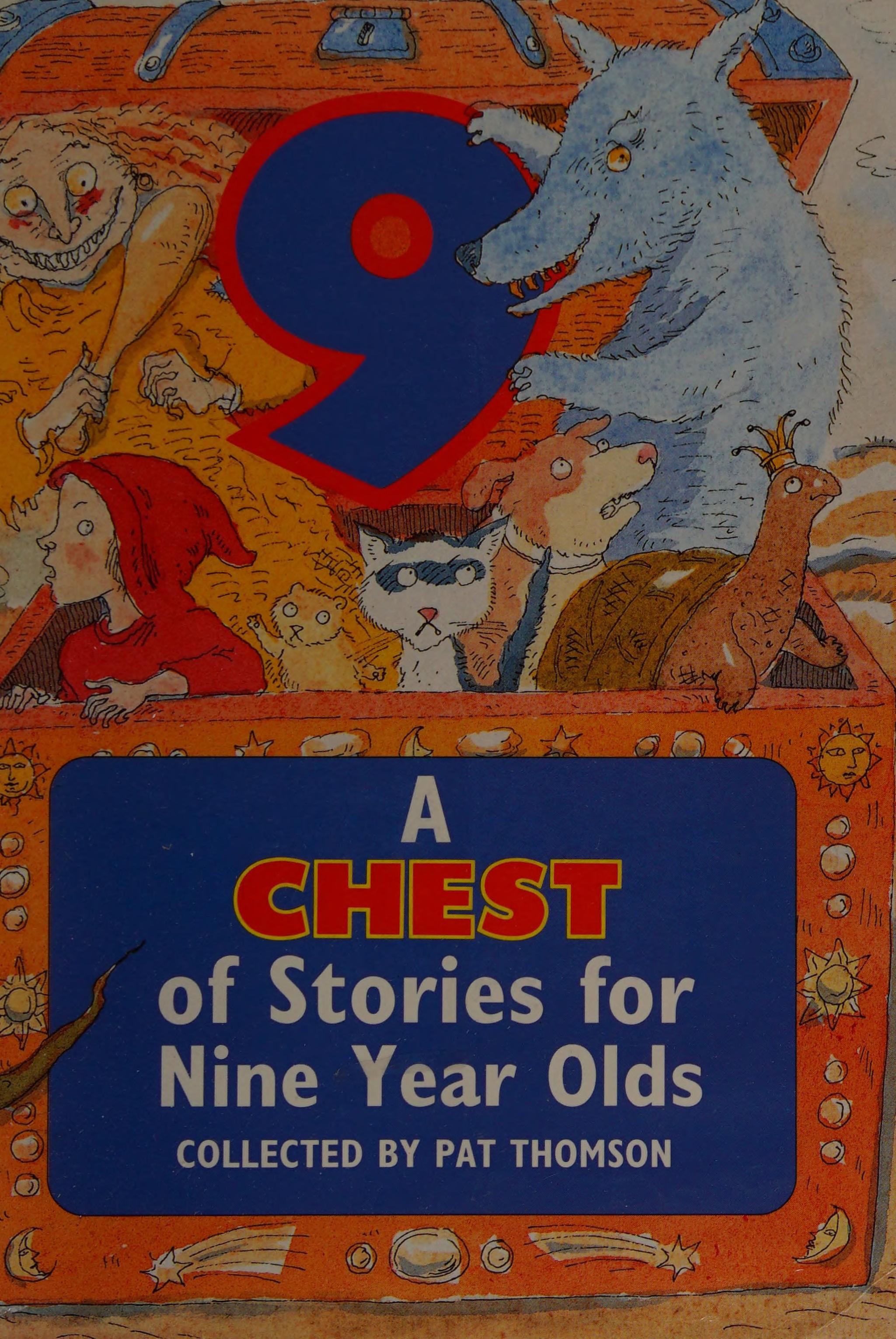 A Chestful of Stories for 9 Year Olds