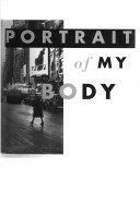 Portrait of My Body