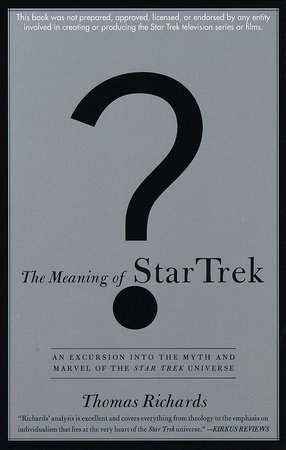 The Meaning of Star Trek