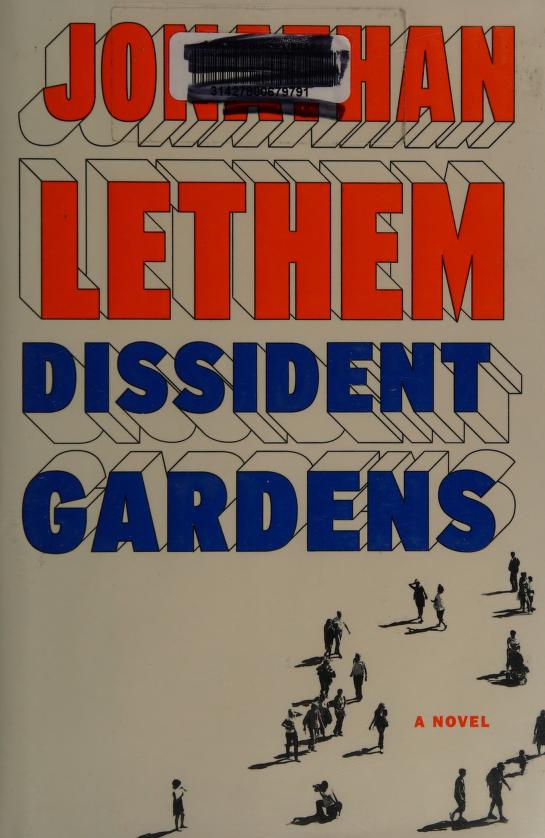 Dissident Gardens